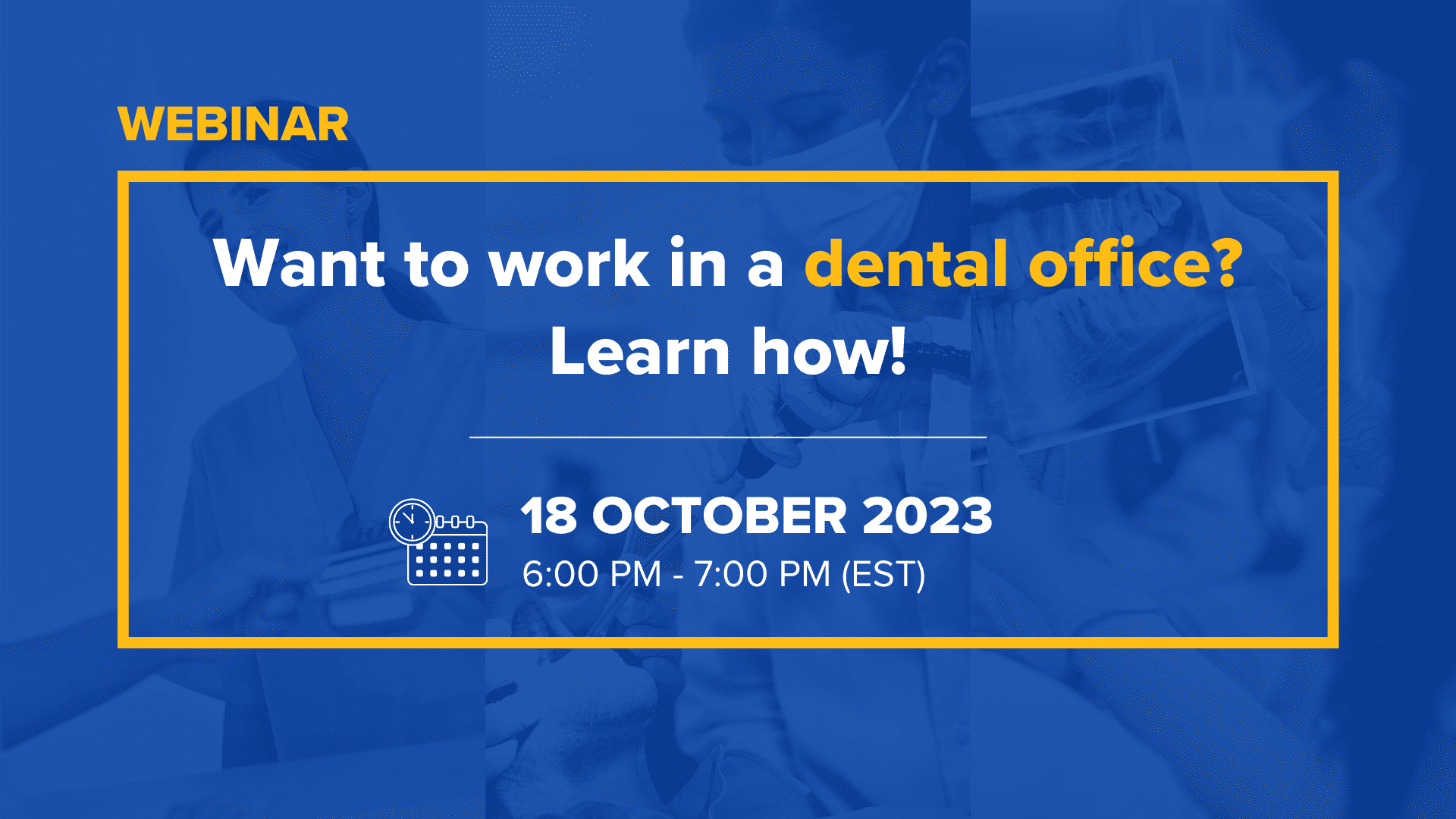 Featured image for https://williscollege.com/upcoming-events/webinar-your-future-in-dental-healthcare/ event